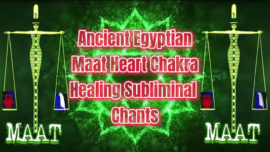 ⚠️ Powerful⚠️ Ancient Egyptian Maat Heart Chakra Subliminal 💚 Chants| Healing| Activation| Balancing