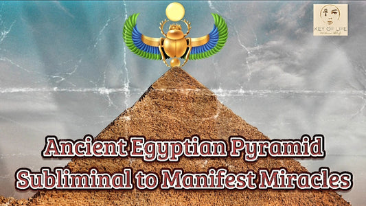 Extremely Powerful♾ Ancient Egyptian Pyramid Subliminal to Manifest Miracles /Healing Energy /Chants