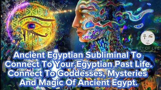 Ancient Egyptian Subliminal To Connect To Your Egyptian Past Life 𓂀 Connect to Goddesses, Mysteries And Magic Of Ancient Egypt
